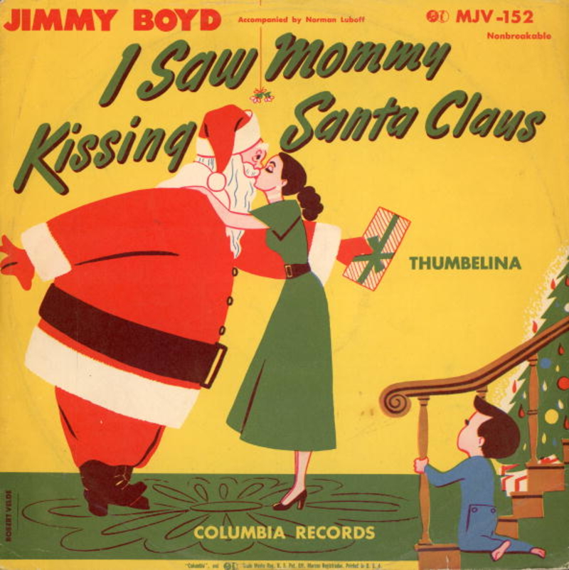 “I Saw Mommy Kissing Santa Claus” by Jimmy Boyd | Getty Images Photo by Blank Archives